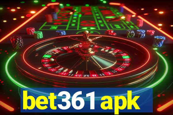 bet361 apk
